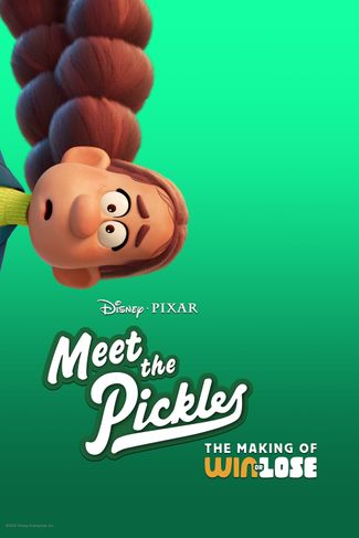 Poster of Meet the Pickles: The Making of „Win or Lose“