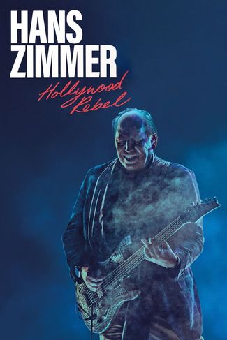 Poster of Hans Zimmer: Hollywood Rebel