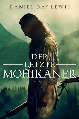 Poster zu Der letzte Mohikaner