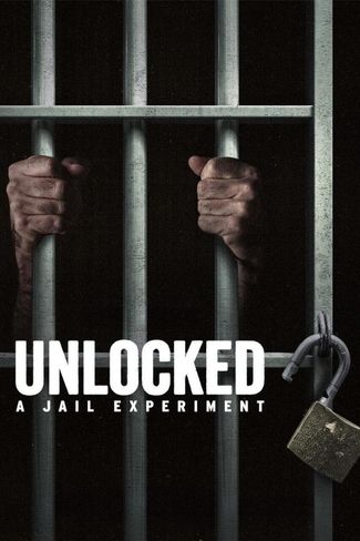 Poster zu Unlocked: A Jail Experiment
