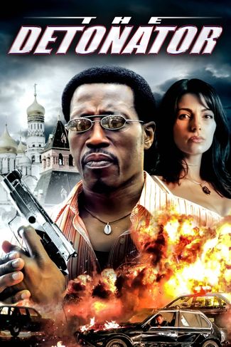 Poster zu The Detonator - Brennender Stahl