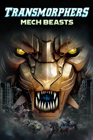 Poster zu Transmorphers: Mech Beasts