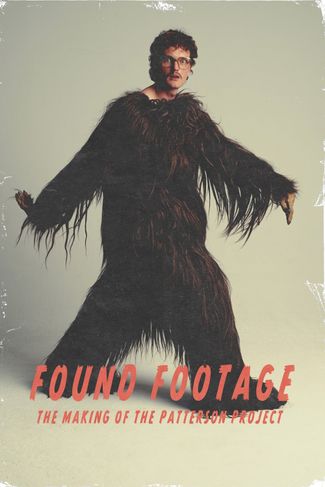 Poster of Found Footage: The Making of the Patterson Project