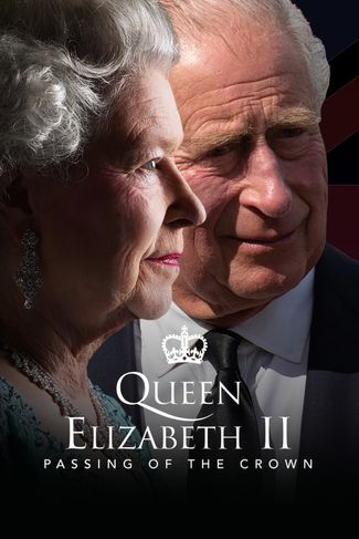 Poster of Queen Elizabeth II: Passing of the Crown – A Special Edition of 20/20