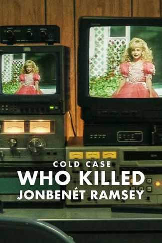 Poster zu Cold Case: Wer ermordete JonBenét Ramsey?