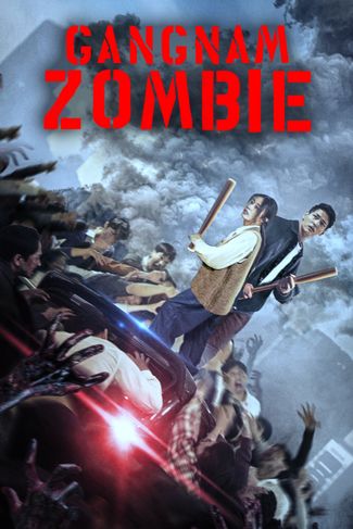 Poster zu Gangnam Zombie