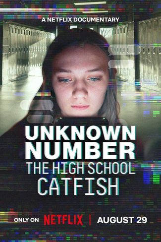 Poster of Unknown Number: The High School Catfish