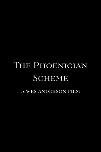 Poster zu The Phoenician Scheme