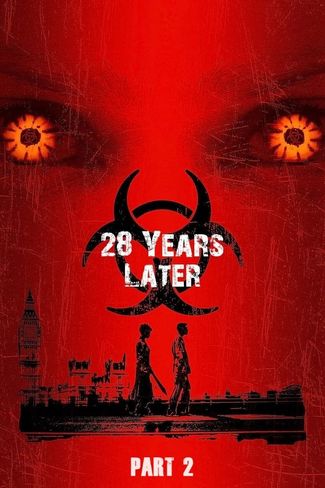 Poster zu 28 Years Later Part 2: The Bone Temple