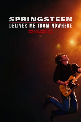 Poster of Springsteen: Deliver Me from Nowhere