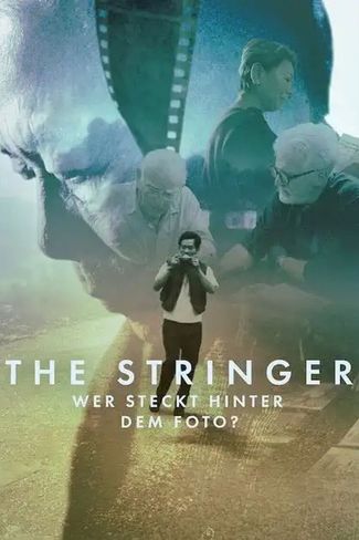 Poster zu The Stringer: Wer steckt hinter dem Foto?