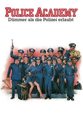 Poster zu Police Academy - Dümmer als die Polizei erlaubt