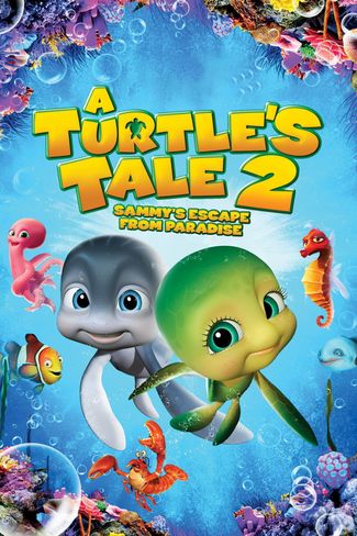 Poster of A Turtle’s Tale 2: Sammy’s Escape From Paradise