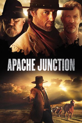 Poster zu Apache Junction: Stadt der Gesetzlosen