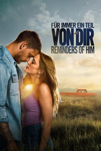 F r Immer Ein Teil Von Dir Reminders Of Him 2026 Film information