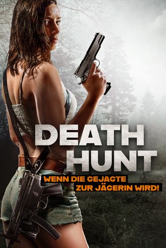 Poster zu Death Hunt: Wenn die Gejagte zur Jägerin wird!