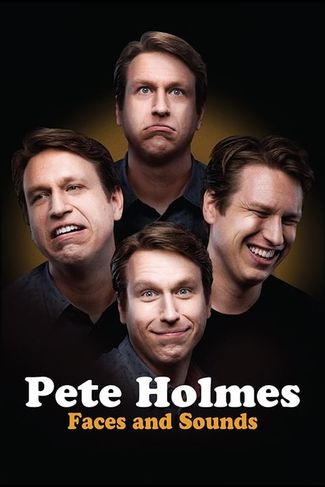 Poster zu Pete Holmes: Faces and Sounds