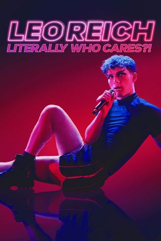Poster zu Leo Reich: Literally Who Cares?!
