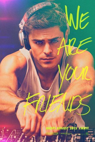 Poster zu We Are Your Friends