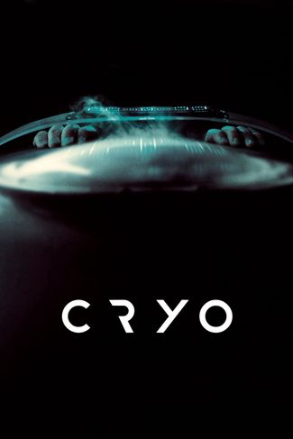Poster zu Cryo: Mit dem Erwachen beginnt der Alptraum