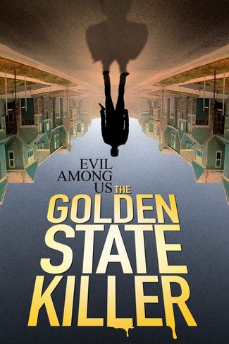 Poster zu The Golden State Killer: Das Monster in Uniform
