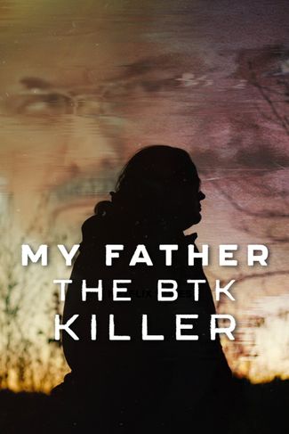 Poster zu Mein Vater, der BTK-Killer