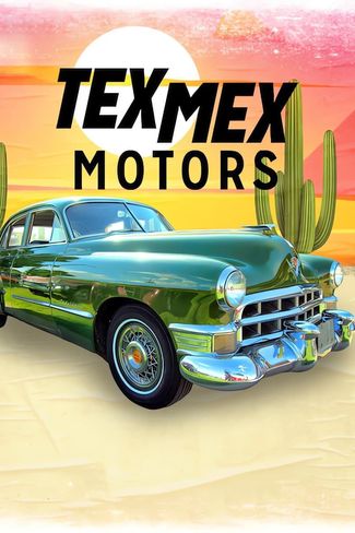 Poster zu Tex Mex Motors