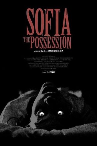 Poster zu Sofia: The Possession