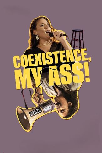 Poster of Coexistence, My Ass!