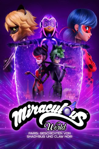 Poster zu Miraculous World: Paris, Geschichten von Shadybug und Claw Noir