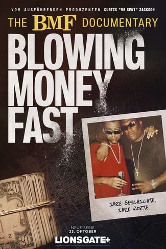 Poster of The BMF Documentary: Blowing Money Fast