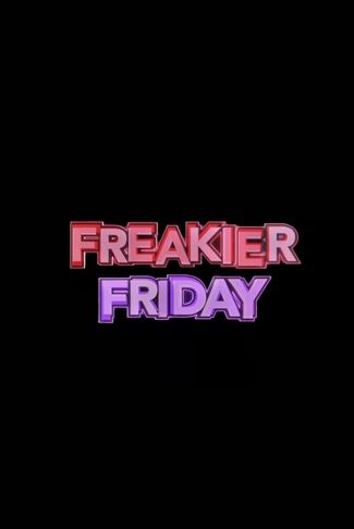 Poster of Freaky Friday 2: Freakier Friday