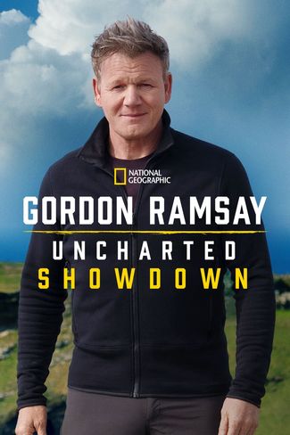 Poster of Gordon Ramsay: Uncharted Showdown