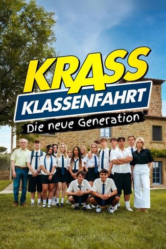 Poster zu Krass Klassenfahrt - Die neue Generation