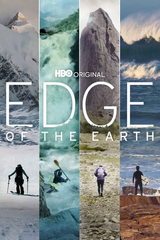 Poster zu Edge of the Earth – Extremsport am Limit