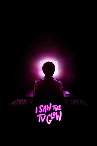 Poster of I Saw the TV Glow