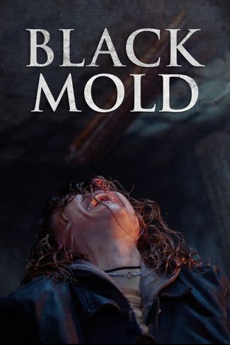 Poster zu Black Mold
