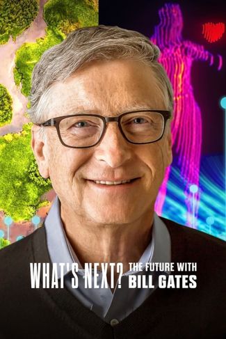 Poster zu What’s Next? Die Zukunft mit Bill Gates