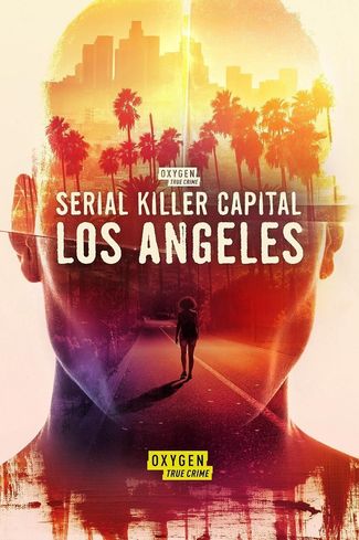 Poster zu Serial Killer Capital: Los Angeles