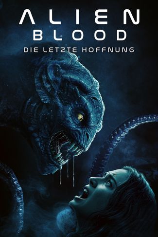 Poster zu Alien Blood: Die letzte Hoffnung