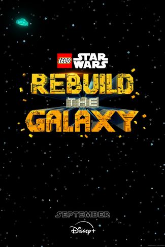 Poster of LEGO Star Wars: Rebuild the Galaxy