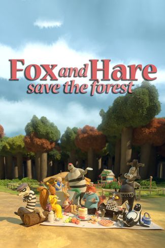 Poster of Fox and Hare Save the Forest