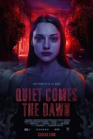 Poster zu Quiet Comes the Dawn
