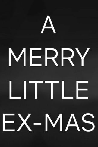 Poster of A Merry Little Ex-Mas