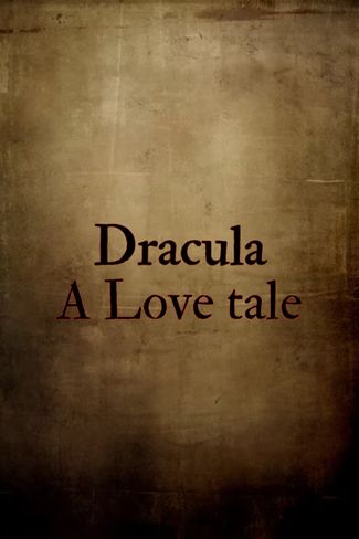 Poster zu Dracula: A Love Tale