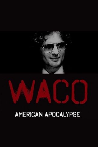 Poster of Waco: American Apocalypse