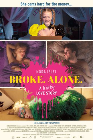 Poster of BROKE. ALONE. A kinky love story