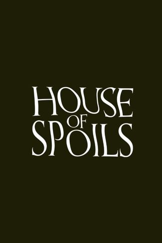 Poster of House of Spoils