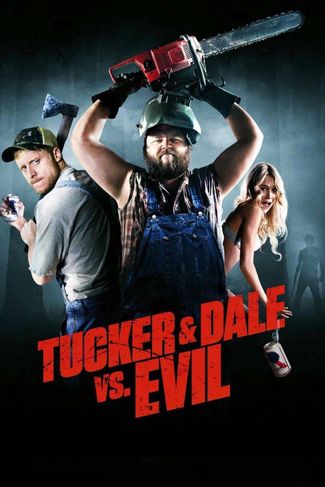 Poster of Tucker and Dale vs. Evil