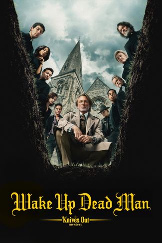 Poster of Wake Up Dead Man: A Knives Out Mystery